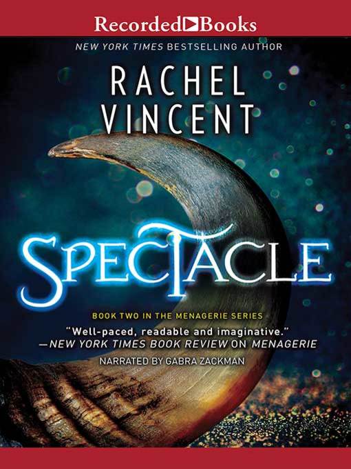 Title details for Spectacle by Rachel Vincent - Wait list